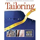 Tailoring: The Classic Guide to Sewing the Perfect Jacket