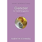 Gender: In World Perspective (Short Introductions)