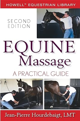 Equine Massage: A Practical Guide (Howell Equestrian Library)