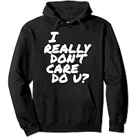 ALLNTRENDS Adult Unisex Hoodie - 'I Really Don't Care Do U?' Back Print | Zip Up, Soft Cotton Blend
