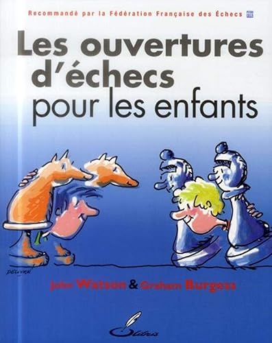 Download Les ouvertures d'échecs pour les enfants PDF