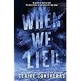 When We Lied