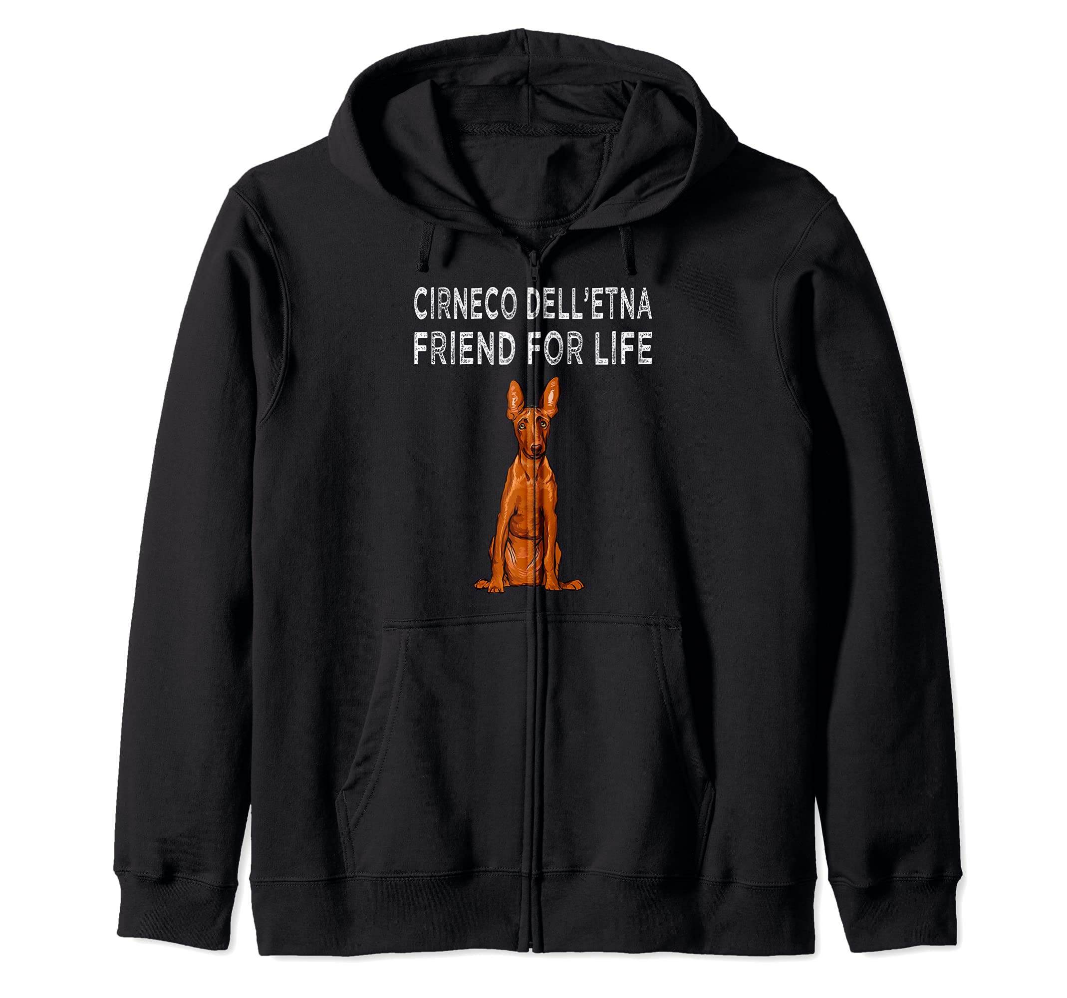Cirnechi dell’Etna Friend For Life Dog Friendship Zip Hoodie