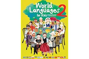World Languages for Kids 2: Learning Easy Phrases and Greetings in 15 Foreign Languages (ASL: American Sign Language, Greek, Vietnamese, Thai, Ukrainian, Cantonese, Hebrew, Polish and more)