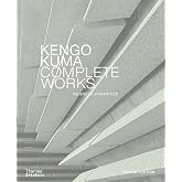 Kengo Kuma: Complete Works: Expanded Edition