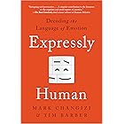Expressly Human: Decoding the Language of Emotion