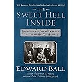The Sweet Hell Inside: The Rise of an Elite Black Family in the Segregated South (National Book Award Winner)