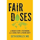 Fair Doses: An Insider's Story of the Pandemic and the Global Fight for Vaccine Equity