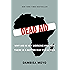 Dead Aid: Why Aid Is Not Working and How There Is a Better Way for Africa