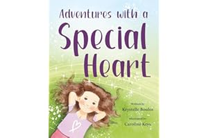Adventures with a Special Heart
