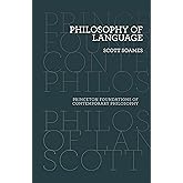 Philosophy of Language (Princeton Foundations of Contemporary Philosophy, 2)
