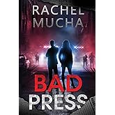 Bad Press