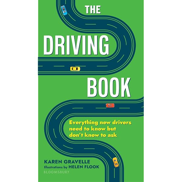 The Driving Book for Teens: Learn to Drive, Master Defensive