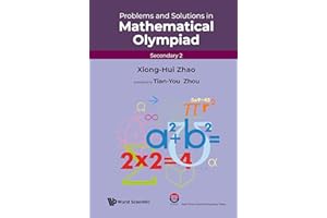 Problems and Solutions in Mathematical Olympiad: Secondary 2