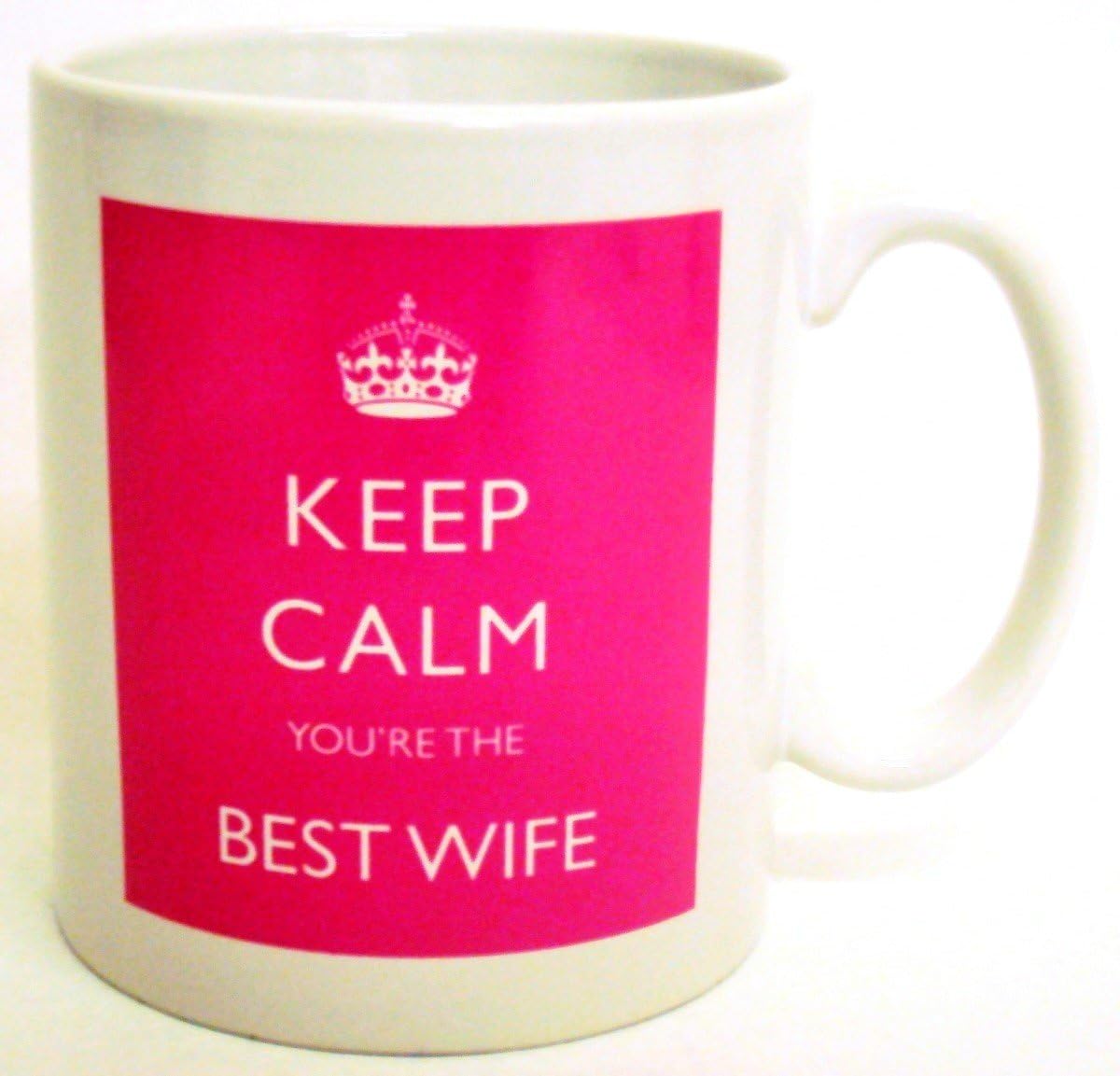 Keep Calm You're the Best Wife Mug Pink Mug Perfect Gift Free UK Delivery