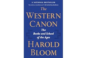 The Western Canon: The Books and School of the Ages
