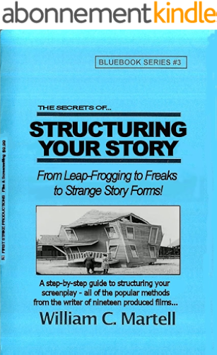 Download Structuring Your Story (Screenwriting Blue Books Book 3) (English Edition) PDF