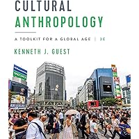 Cultural Anthropology: A Toolkit for a Global Age