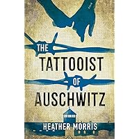 The Tattooist of Auschwitz: Young Adult edition - including new foreword and Q+A by the author: the heart-breaking and…