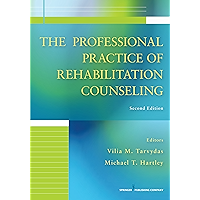 The Professional Practice of Rehabilitation Counseling, Second Edition book cover