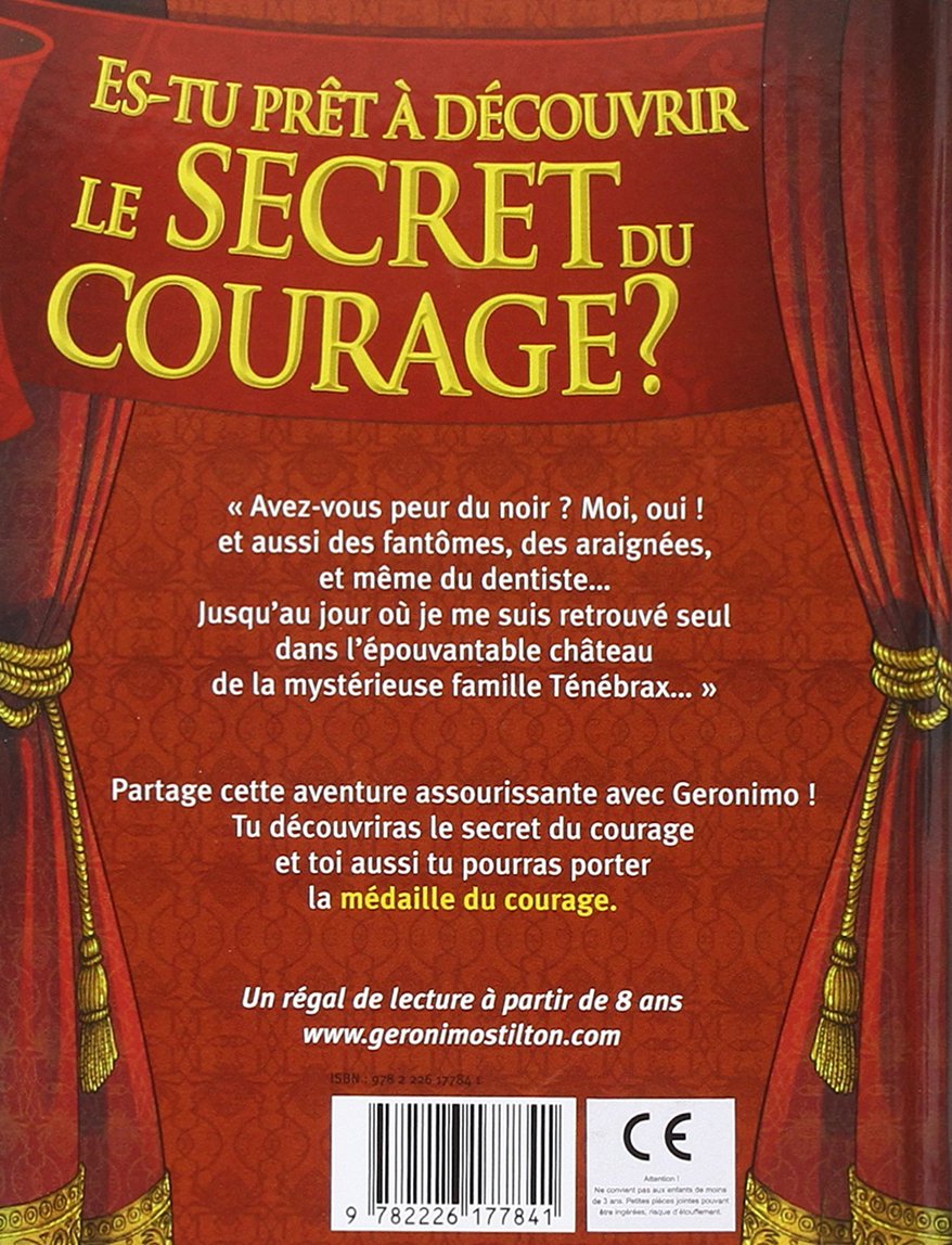 Amazon Fr Le Secret Du Courage Stilton Geronimo Livres