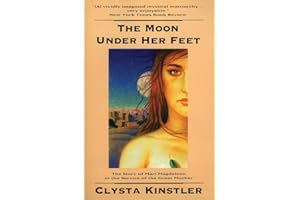 The Moon Under Her Feet: An Exotic Narrative of Mary, Isis, and Inanna―Biblical, Egyptian, and Sumerian Mythological Tales