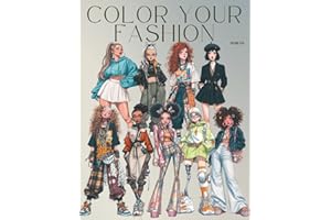 Color Your Fashion: Volume 22 – Teens Fashion Edition: A Diverse Teen Style Coloring Book Celebrating Streetwear, Chic Outfits, Boho and Y2K Trends, ... Styles for All Shapes, Shades, and Attitudes