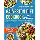 Galveston Diet: The Proven Anti-Inflammatory Plan to Help Women Burn Stubborn Fat, Balance Hormones, Boost Energy, and Feel Their Best—Without Starving or Restrictive Diets!
