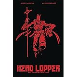 Head Lopper Volume 2: Head Lopper and the Crimson Tower