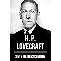 7 mejores cuentos de H. P. Lovecraft (Spanish Edition) book cover