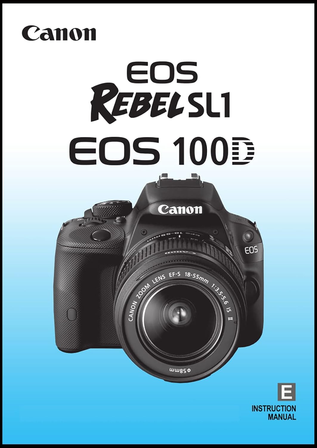 Amazon.com: Canon Rebel SL1 Digital Camera User's Instruction Manual Book:  Home Improvement