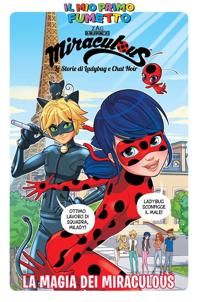 La Magia Dei Miraculous Miraculous Le Storie Di Ladybug E