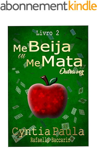 Download Me Beija Ou Me Mata Outra Vez (Portuguese Edition) PDF