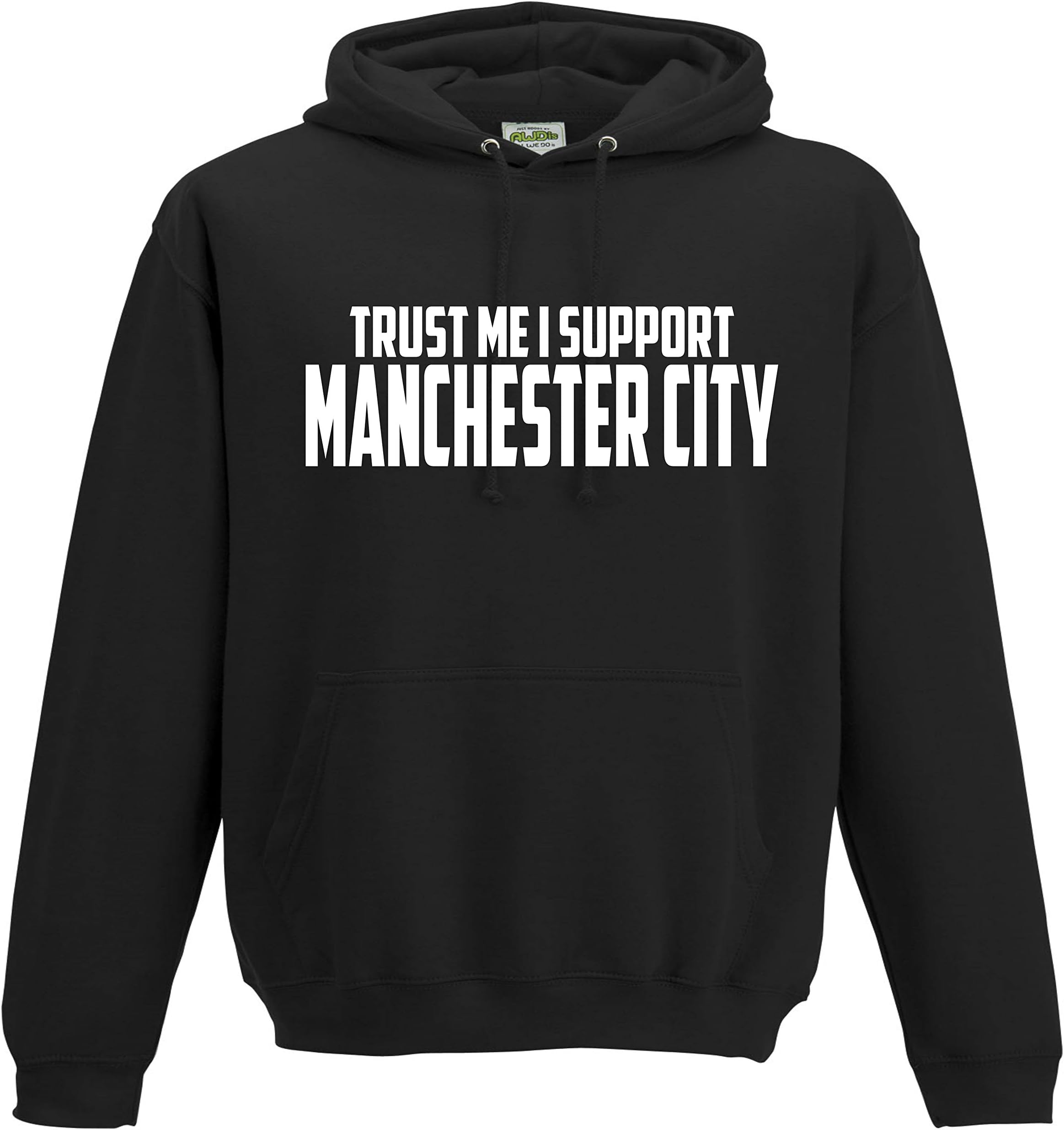 Trust Me I Support Manchester City Premium Hoodie Gift Mens Football Club FC Present