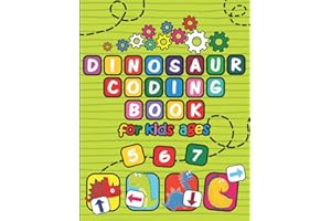 Dinosaur Coding Book for Kids Ages 5-6-7: STEM Early Coding Activity Book.