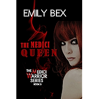 The Medici Queen: Book Three in The Medici Warrior Series book cover The Medici Queen: Book Three in The Medici Warrior Series book cover