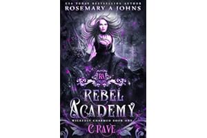 Rebel Academy: Crave: A Paranormal Academy Romance Series