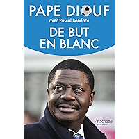 De but en blanc (Essais et Documents) (French Edition) book cover De but en blanc (Essais et Documents) (French Edition) book cover
