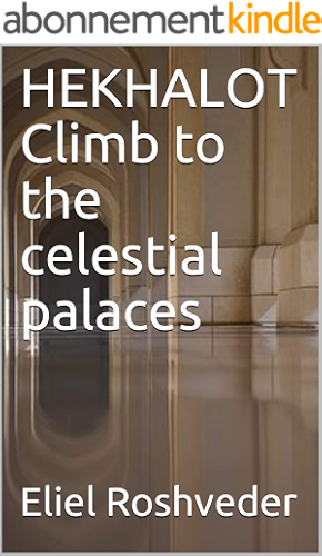 Download HEKHALOT Climb to the celestial palaces (English Edition) PDF
