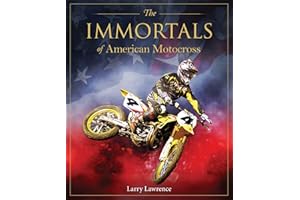 The Immortals of American Motocross