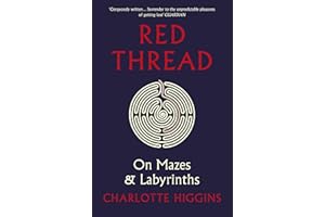 Red Thread: On Mazes and Labyrinths