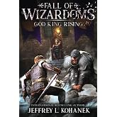 Wizardoms: God King Rising (The Fate and Fall of Wizardoms)
