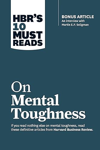 Download HBR's 10 Must Reads on Mental Toughness PDF