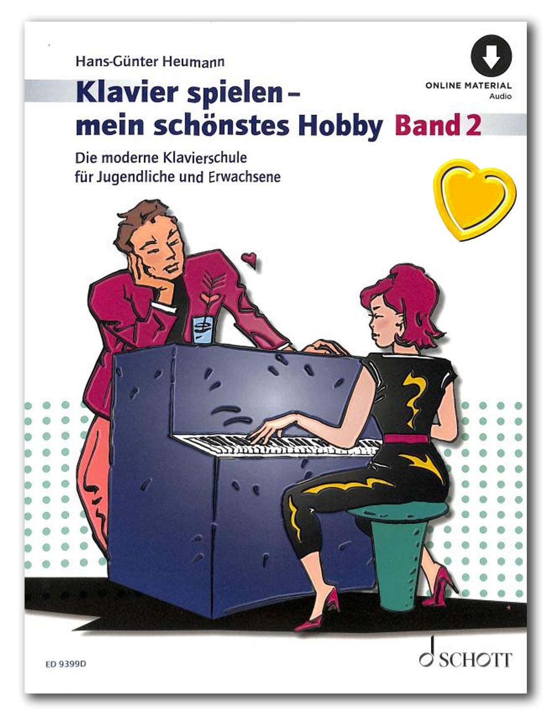Piano Play My Most Beautiful Hobby Band 2 Modern Piano School for Teenagers and Adults – Textbook with CD and Colourful Heart-Shaped Music Clip