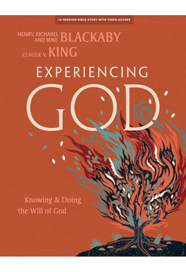 Experiencing God (2021 Edition): Knowing and Doing the Will of God