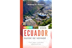 Ecuador guide de voyage 2026: Petit pays, grandes découvertes
