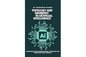 Topology and geometry in Artificial Intelligence: Manifolds high-dimensional learning and geometric deep models (Math and Art