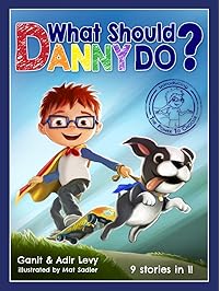 What Should Danny Do? (The Power to Choose Series)