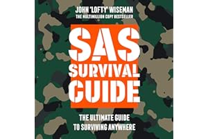SAS Survival Guide: The Ultimate Guide to Surviving Anywhere
