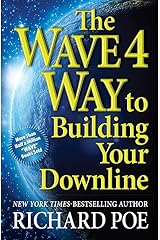 The WAVE 4 Way to Building Your Downline (Wave Books) Kindle Edition